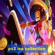 ps2 iso collection